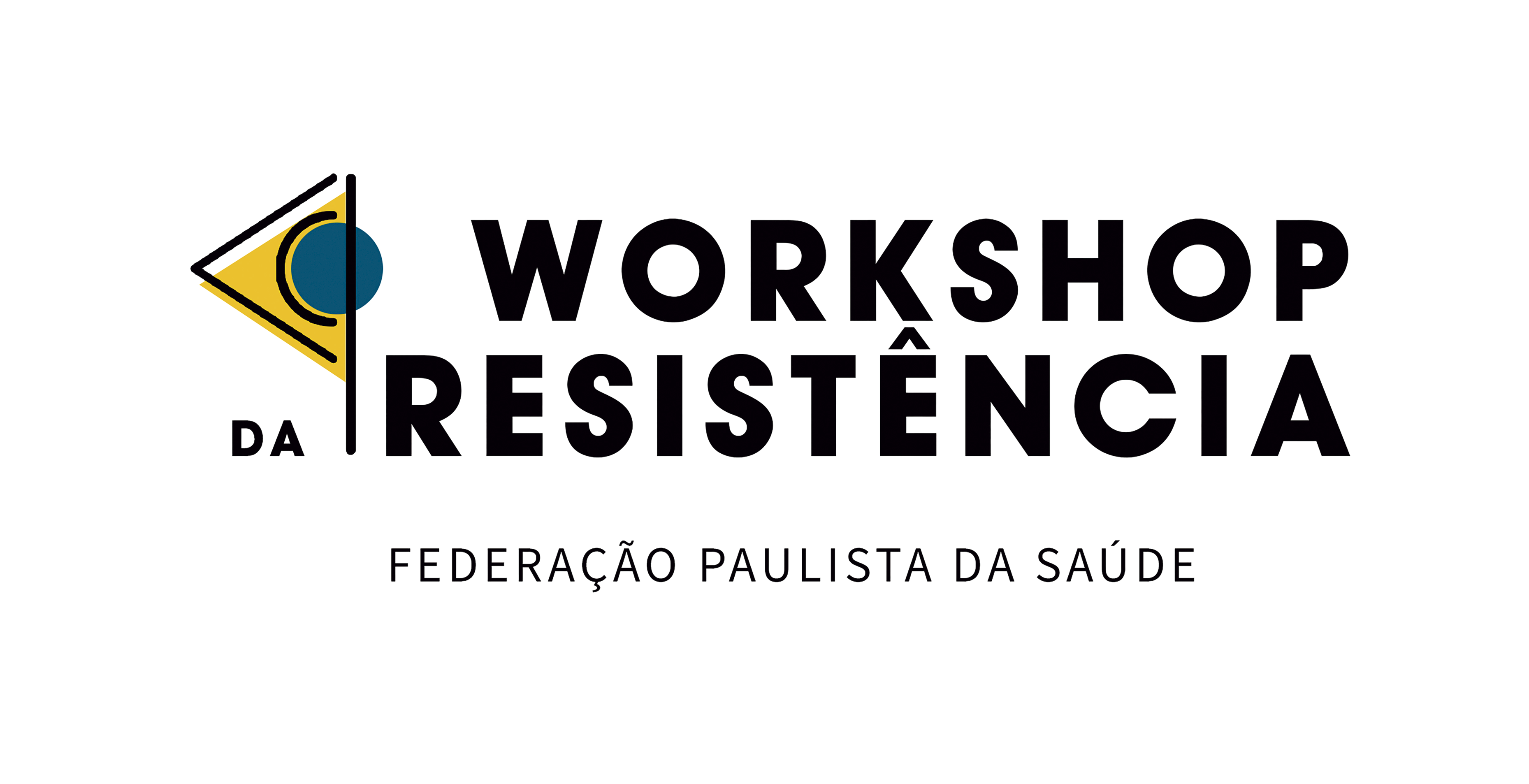 Federação promove, dia 6, o Workshop da Resistência 